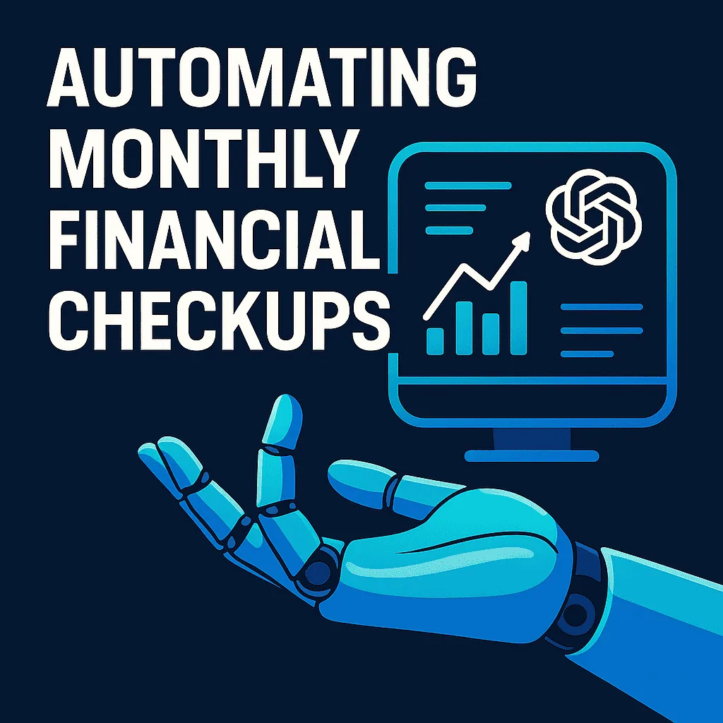 A Guide to Automating Monthly Financial Checkups Using ChatGPT